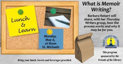 Lunch and Learn: Memoir Writng. May 6