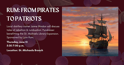 Rum: Pirates to Patriots Fundraiser