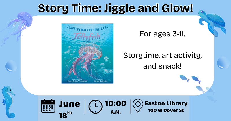 Story Time: Jiggle and Glow! June 18.