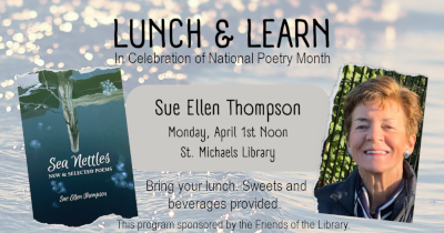 Lunch and Learn. April 1 in St. Michaels