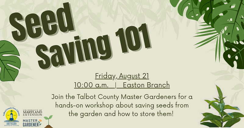 Seed Saving 101 with the Master Gardeners. August 21.