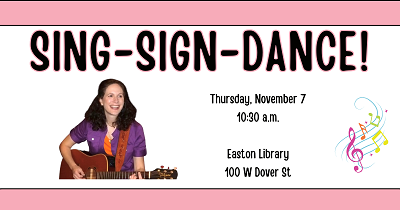 Sing, Sign and Dance!