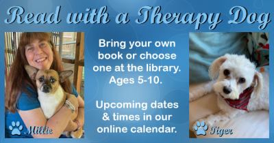Read with a therapy dog. June 30.